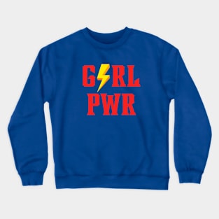 GIRL POWER SUPPORT Crewneck Sweatshirt